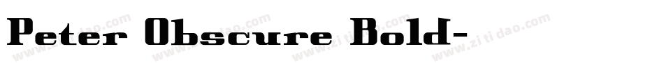 Peter Obscure Bold字体转换